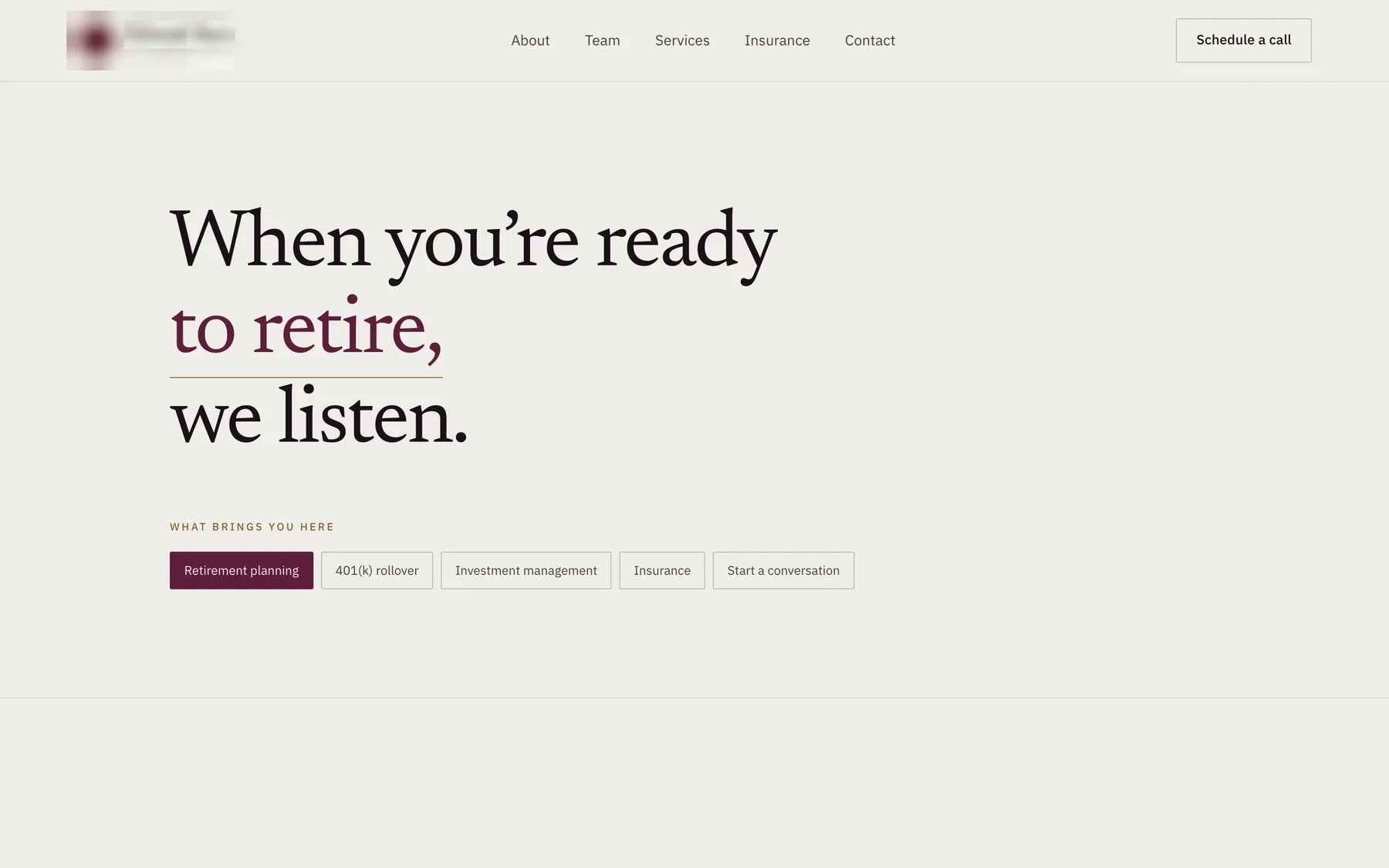 The firm's new home page with the headline When you're ready to retire, we listen